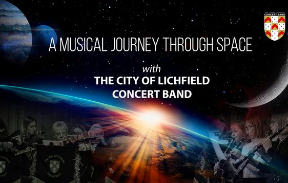 Lichfield 			Concert 			Band 			presents 			Music 			in 			Space!
