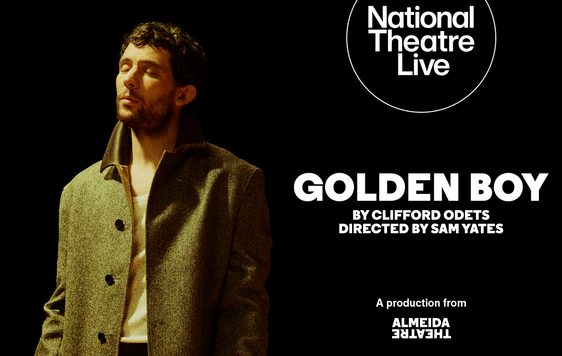 National 			Theatre 			Live: 			Golden 			Boy