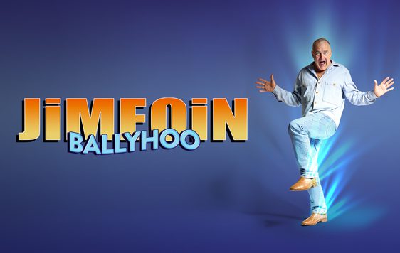Jimeoin: 			Ballyhoo!