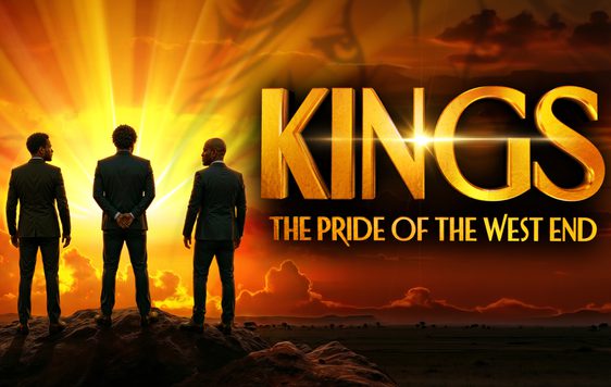 Kings: 			The 			Pride 			of 			the 			West 			End