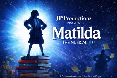 Just Perform Presents Matilda the Musical JR