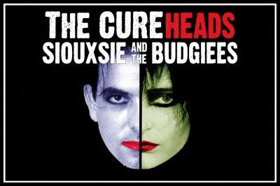 The Cureheads and Siouxsie & The Budgiees Double Bill