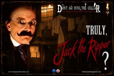 Truly, Jack the Ripper